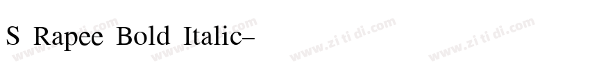 S Rapee Bold Italic字体转换
